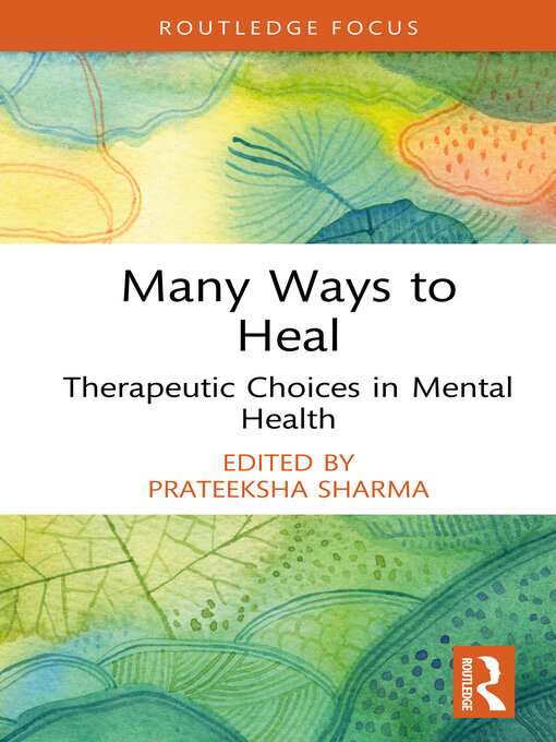 Title details for Many Ways to Heal by Prateeksha Sharma - Available